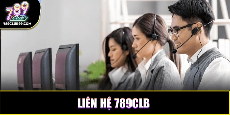 Đội ngũ hỗ trợ 789Club chuyên nghiệp