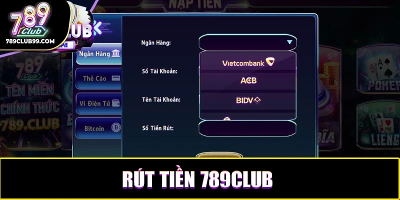 Hướng dẫn rút tiền 789Club