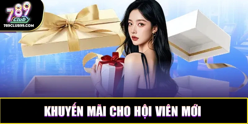 Khuyến mãi cho hội viên mới