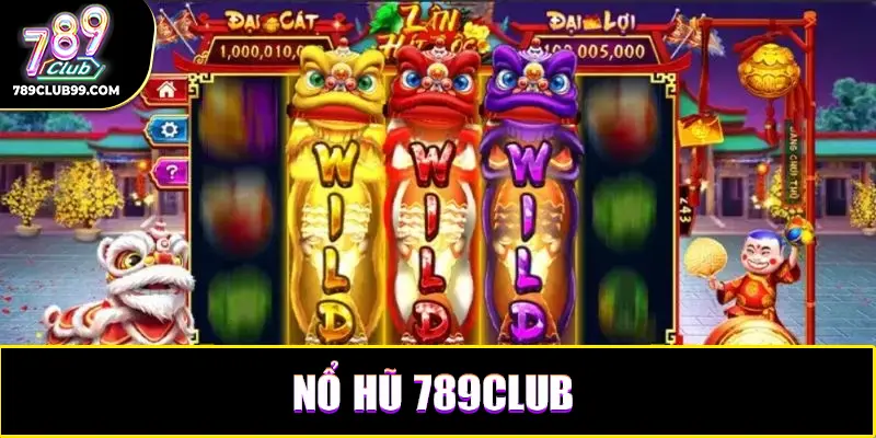 Lý do game nổ hũ 789Club thu hút đông đảo người chơi tham gia