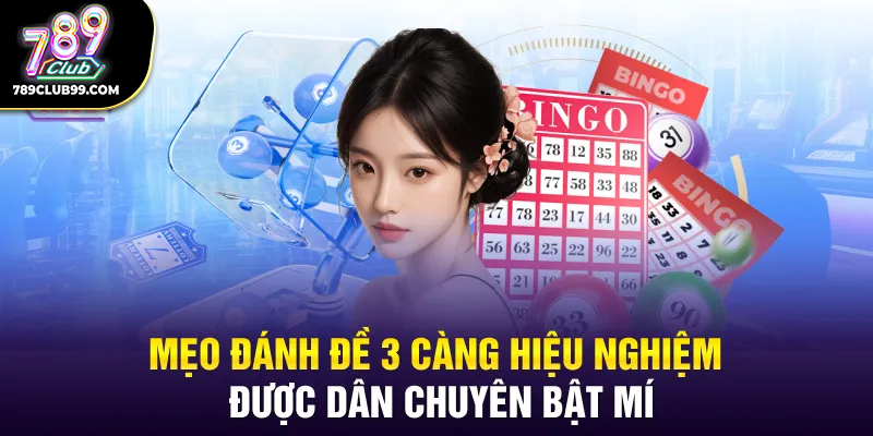 Mẹo đánh đề 3 càng hiệu nghiệm được dân chuyên bật mí